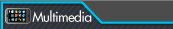 Multimedia